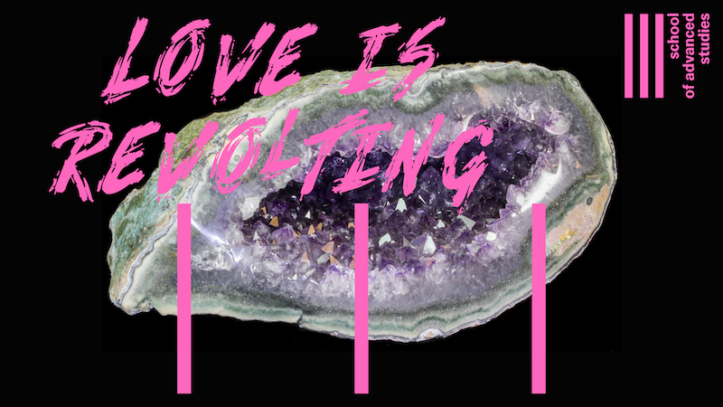 Open Call “Love is Revolting: An Interdisciplinary Symposium”